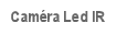 Camra Led IR
