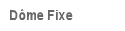 Dme Fixe
