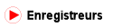 Enregistreurs